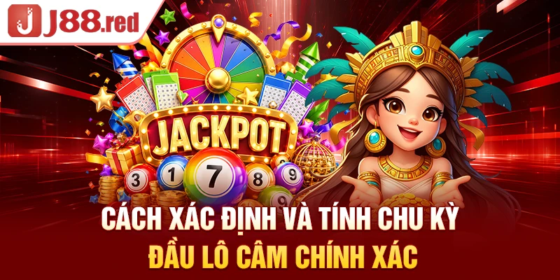 Cách xác định và tính chu kỳ đầu lô câm chính xác