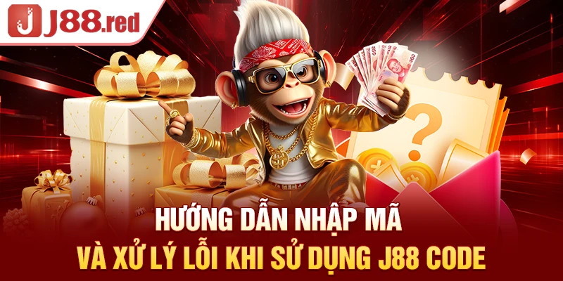 Hướng dẫn nhập mã và xử lý lỗi khi sử dụng J88 code