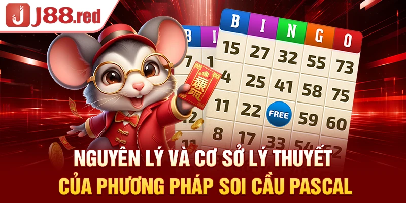 Nguyên lý và cơ sở lý thuyết của phương pháp soi cầu Pascal