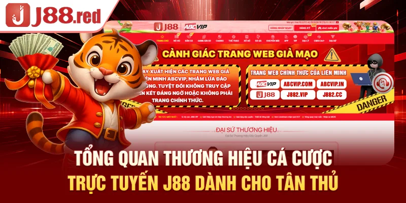 Tổng quan thương hiệu cá cược trực tuyến J88 dành cho tân thủ